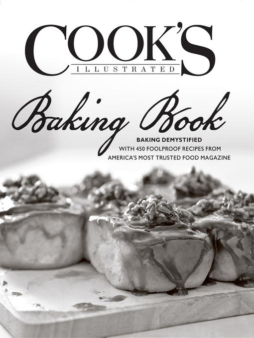 Title details for Cook's Illustrated Baking Book by Cook's Illustrated - Available